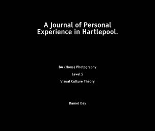 A Journal of Personal Experience in Hartlepool book cover