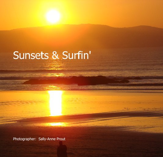 Ver Sunsets & Surfin' por Photographer: Sally-Anne Prout