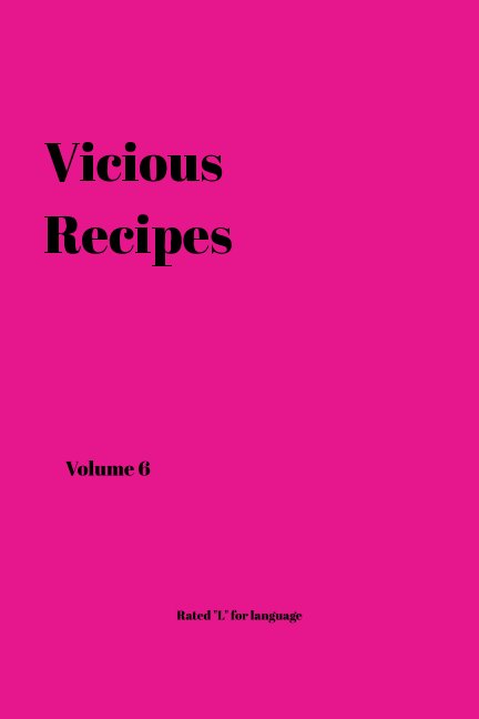 View Vicious Recipes by Cyd Peterson