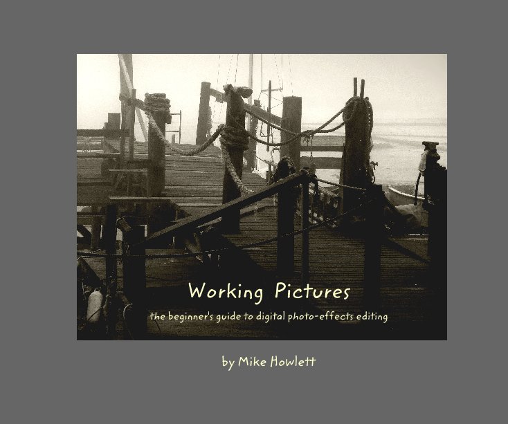 Ver Working Pictures por Mike Howlett