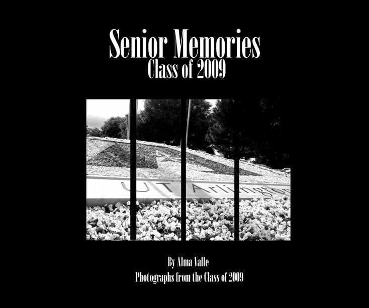 View Senior Memories by Alma Valle
