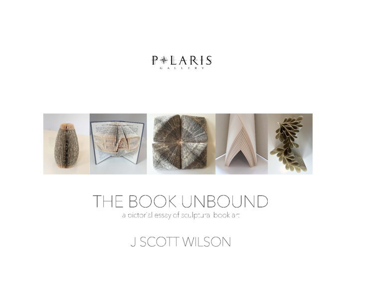 View The Book Unbound by J Scott Wilson