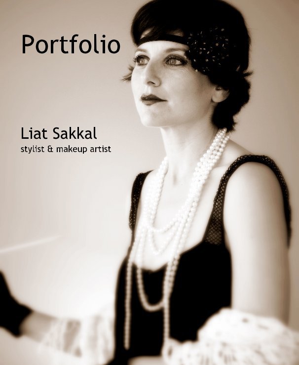 View Portfolio Liat Sakkal stylist & makeup artist by stylist & makeup artist