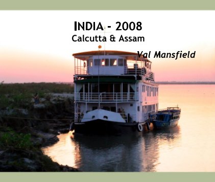INDIA - 2008 Calcutta & Assam book cover
