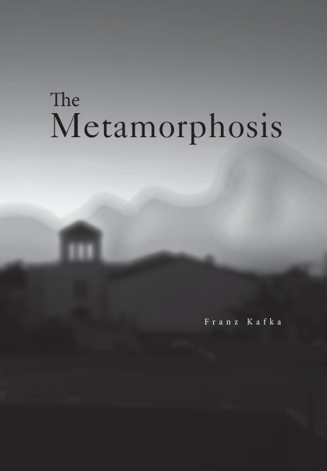 View The Metamorphosis by Franz Kafka