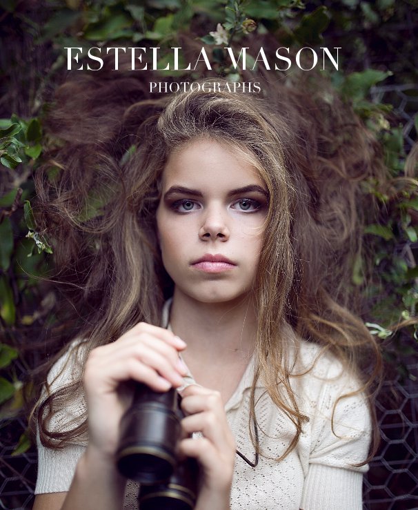 View ESTELLA MASON PHOTOGRAPHS by Estella Mason