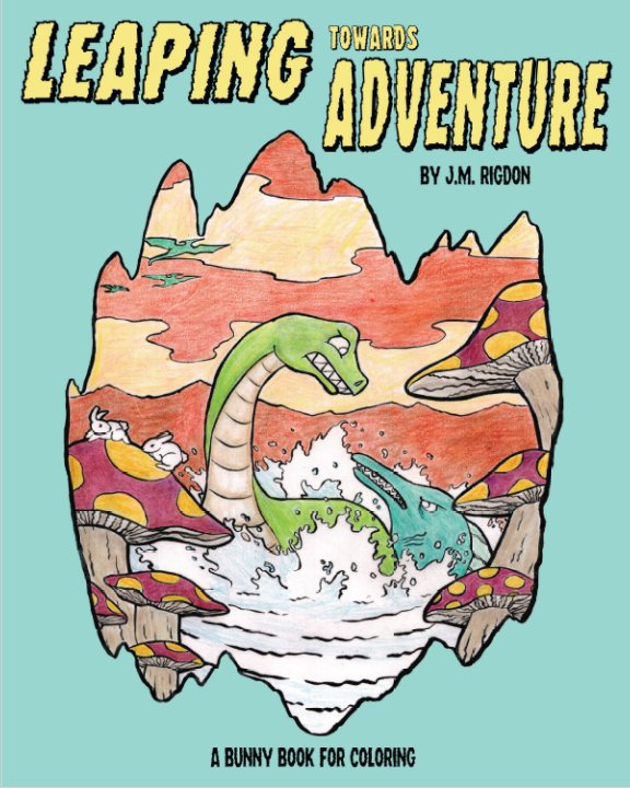 Ver Leaping Towards Adventure por JM Rigdon