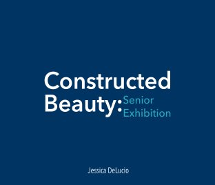 Constructed Beauty: Senior Exhibition book cover
