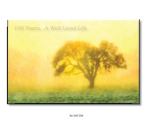 100 Years: A Well Lived Life book cover