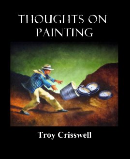 Thoughts on Painting Troy Crisswell book cover