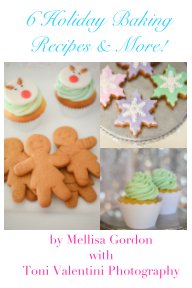 6 Holiday Baking Recipes & More book cover