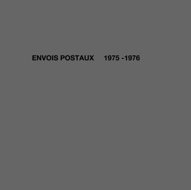 ENVOIS POSTAUX     1975 -1976 book cover