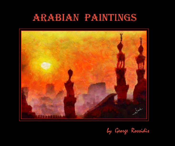 Visualizza Arabian Paintings di George Rossidis