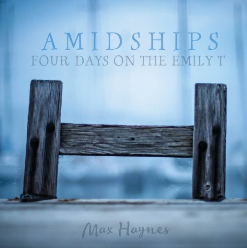 View AMIDSHIPS by Max Haynes