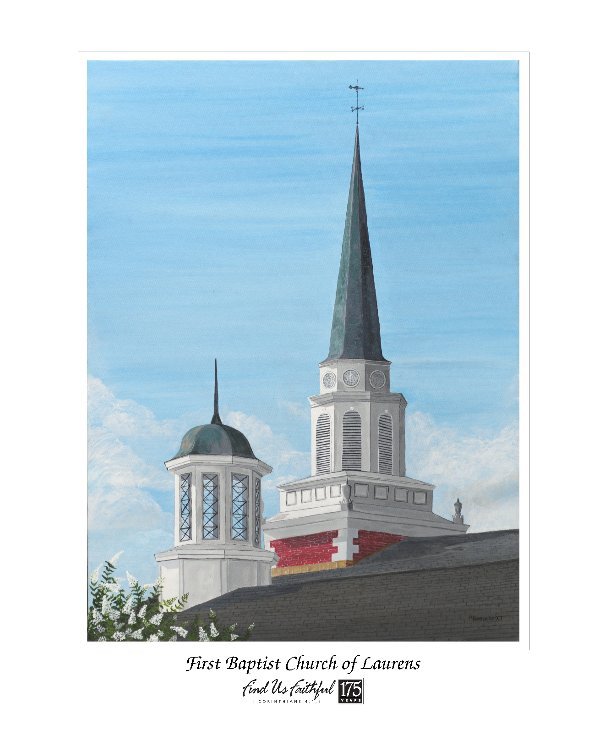 Ver 175th Anniversary of First Baptist Church, Laurens, SC por Trotter Arts