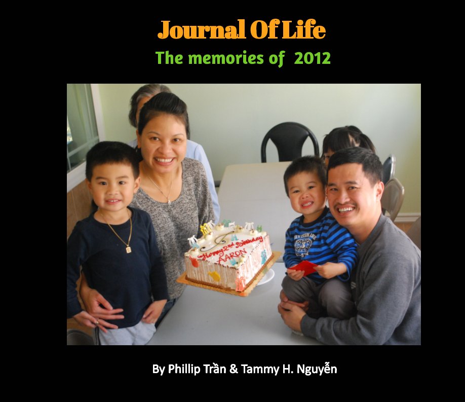 View Journal Of Life by Phillip Tran, Tammy H. Nguyen