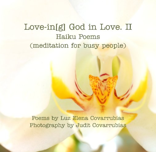Ver Love-in[g] God in Love. II por Luz Elena Covarrubias