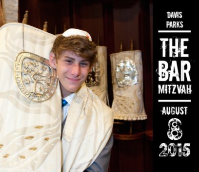 Davis Parks Bar Mitzvah August 8, 2015 book cover