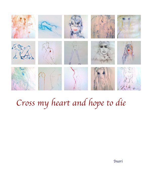 Ver Cross my heart and hope to die por Inari