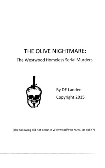View The Olive Nightmare: Westwood Serial Murders by DE LANDEN