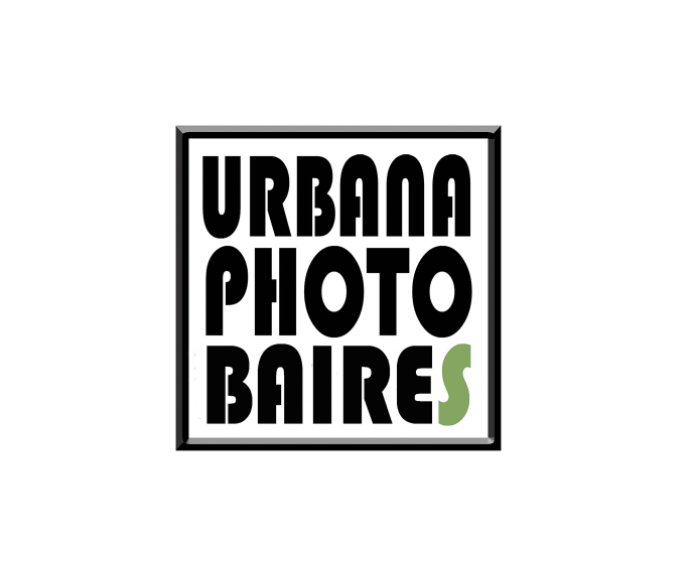 Urbana Photo Baires nach URBANA PHOTO WORKERS anzeigen