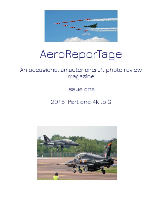 View AEROREPORTAGE  ISSUE ONE by JOHN PHILLIP DRAKE