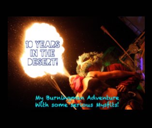 Burning Man - My 10 Year Adventure book cover