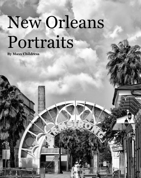 View New Orleans Street Portraits by Maxx Childress