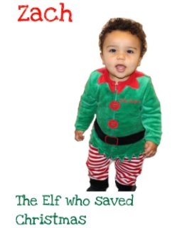 Zach - The Elf who saved Christmas book cover
