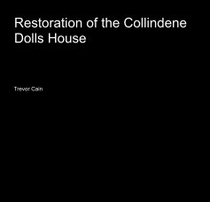 Restoration of the Collindene Dolls House book cover