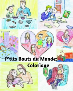 P'tits Bouts du Monde: Coloriage book cover