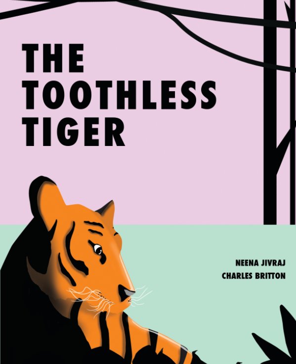Ver The Toothless Tiger por Neena Jivraj, Charles Britton