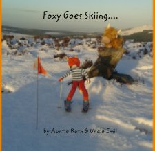Foxy Goes Skiing.... book cover