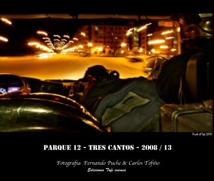 Parque 12 - Tres Cantos - 2008 / 13 book cover