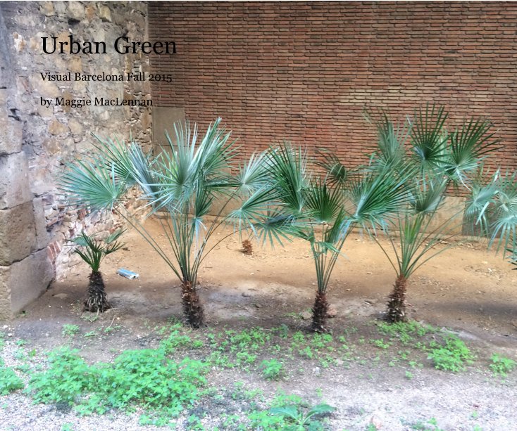 View Urban Green by Maggie MacLennan