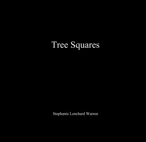 View Tree Squares by Stephanie Lenchard Warren