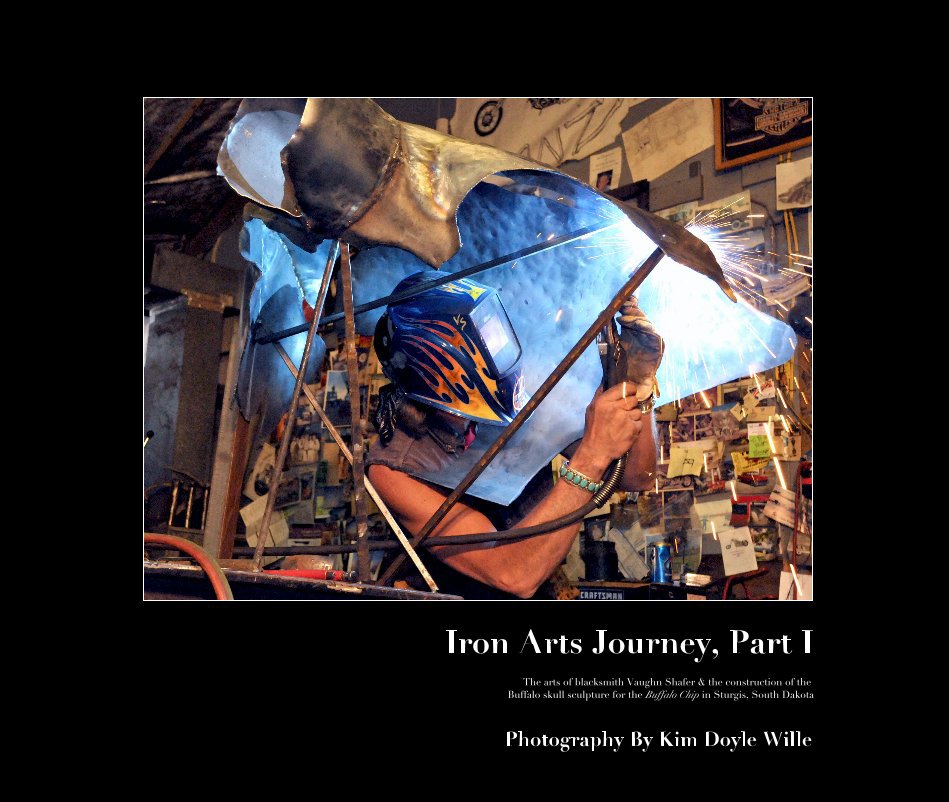 Ver Iron Arts Journey, Part I por Photography By Kim Doyle Wille