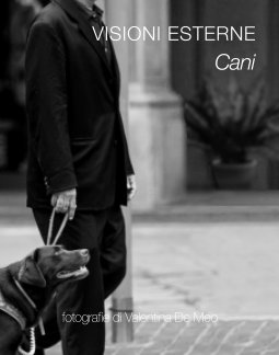 Visioni Esterne. Cani. book cover