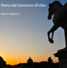 Roma dal tramonto all'alba book cover
