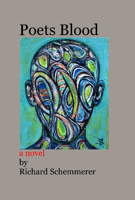 Poets Blood nach a novel by Richard Schemmerer anzeigen
