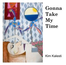 Gonna Take My Time book cover