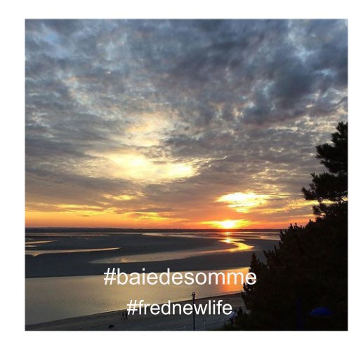View #baiedesomme by #frednewlife