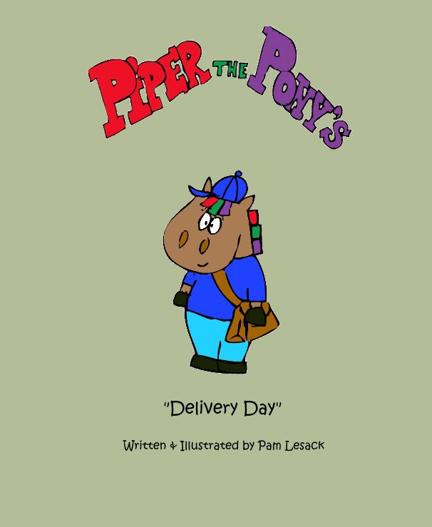 "Delivery Day" nach Written & Illustrated by Pam Lesack anzeigen