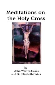 Meditations on the Holy Cross book cover