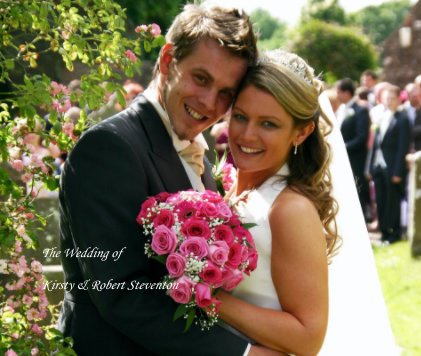 The Wedding of Kirsty & Robert Steventon book cover