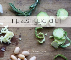 Zestful Kitchen Cookbook book cover