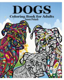 Dogs Coloring Book for Adults book cover