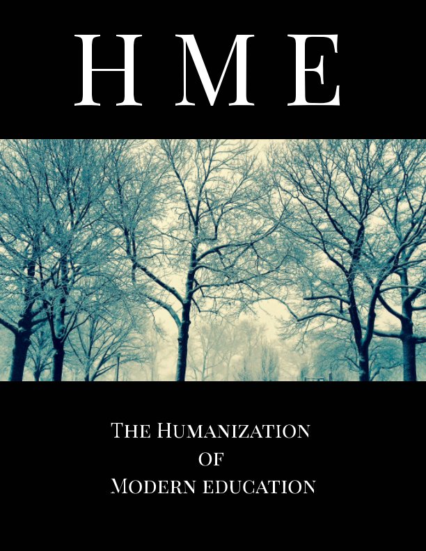 View HME: The Humanization of Modern Education by The Catalogue Committee of WCI at SUNY UAlbany