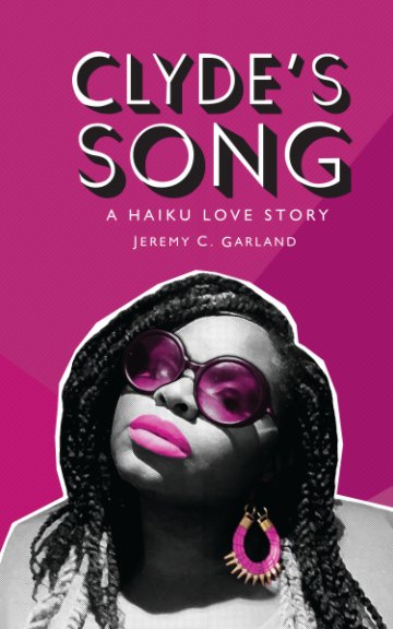 Visualizza Clyde's Song di Jeremy C. Garland