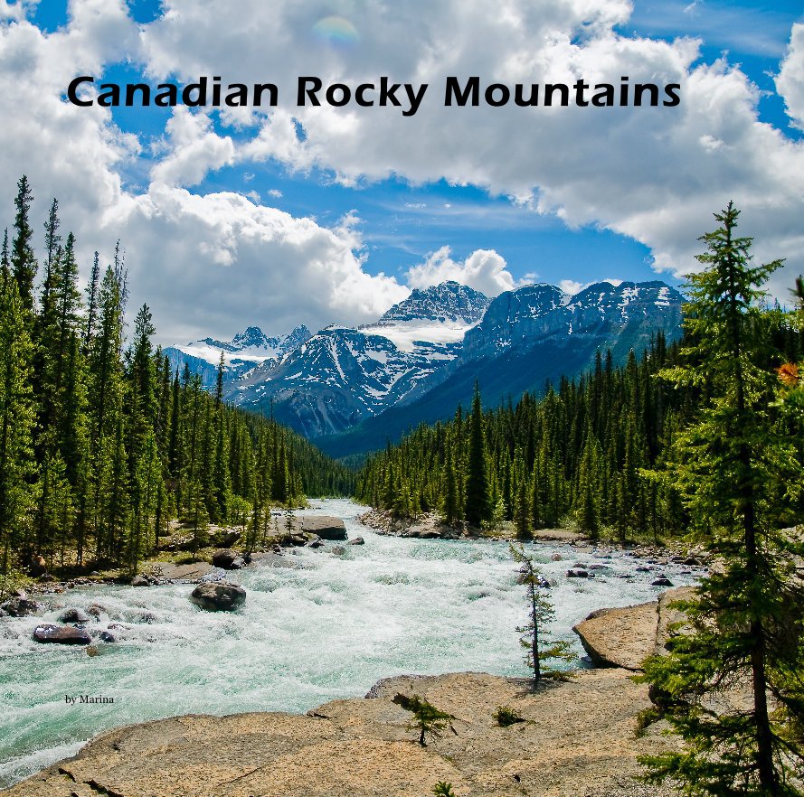 View Canadian Rocky Mountains by Marina